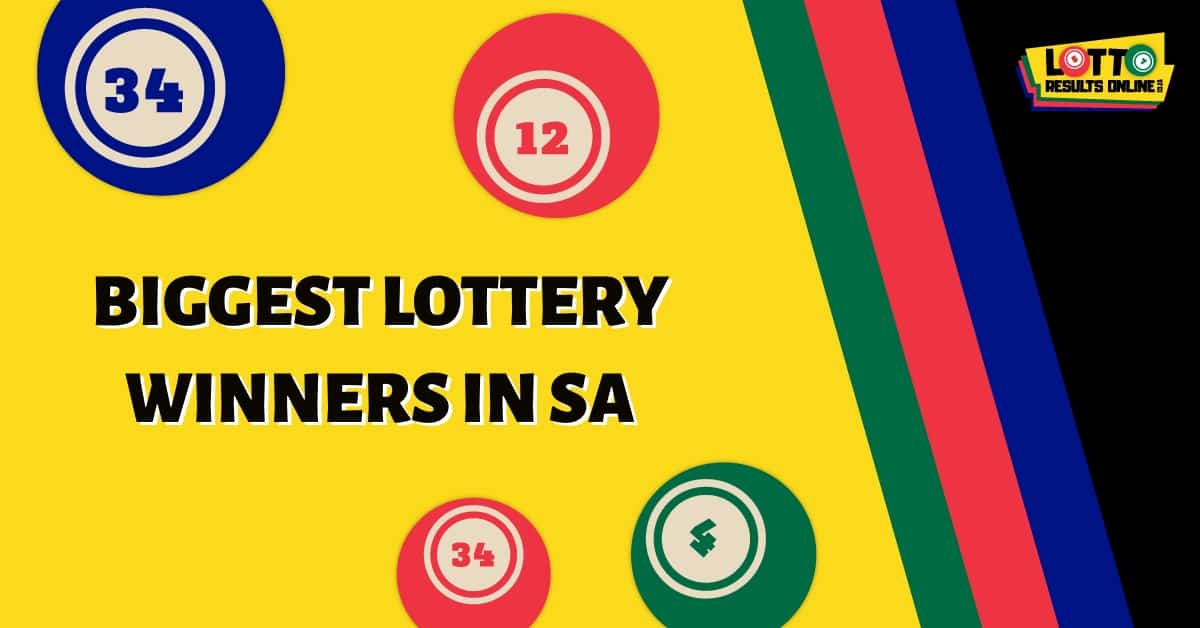 Biggest Lottery Winners in SA