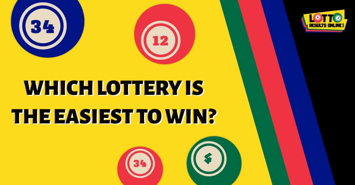 Which Lottery is the Easiest to Win